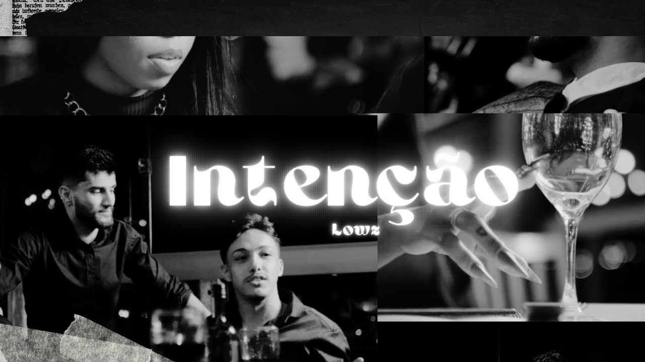 Lowz - Intenção (Videoclipe Oficial)