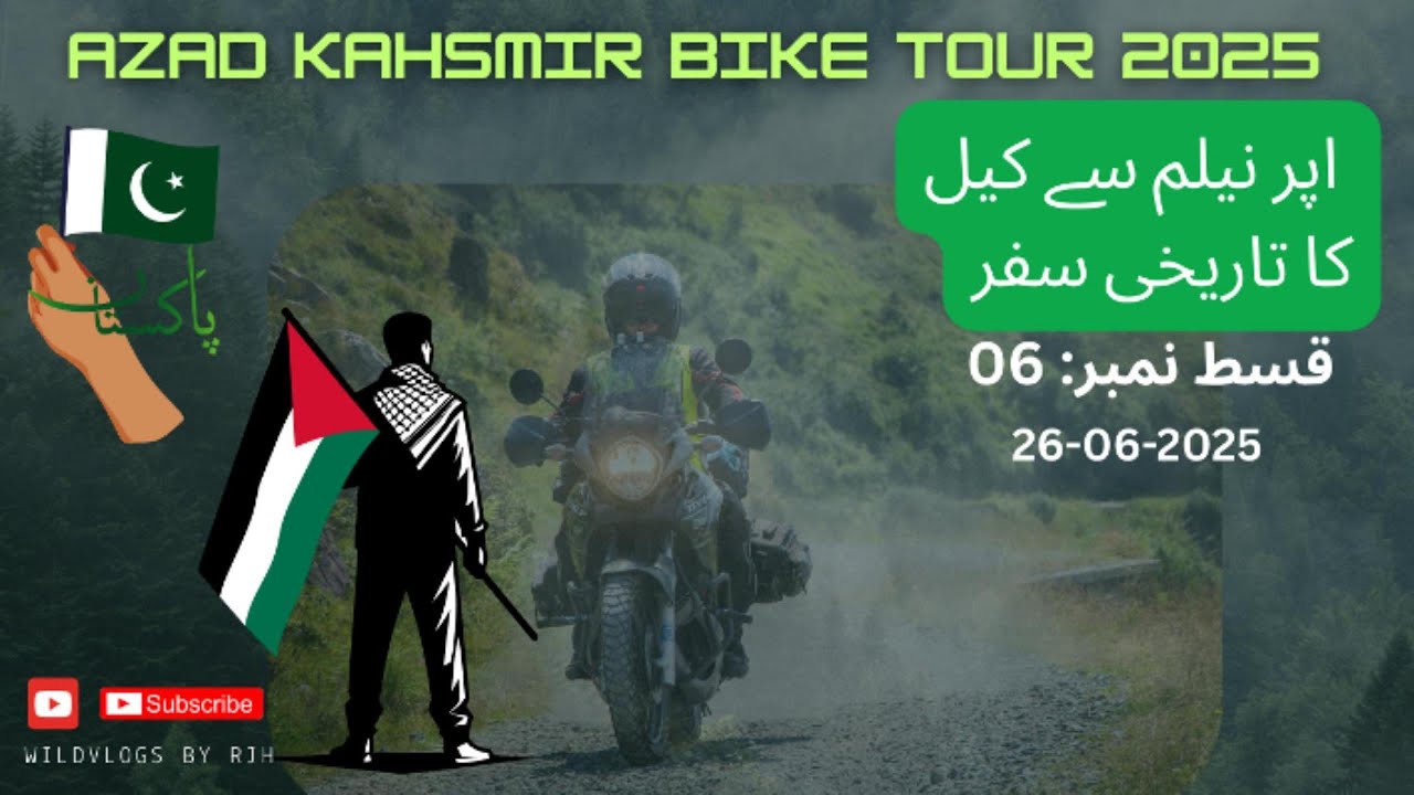 Upper Neelum to Kel, Azad Kashmir || Water Crossings || Azad Kashmir Bike Tour 2025 || EP - 05
