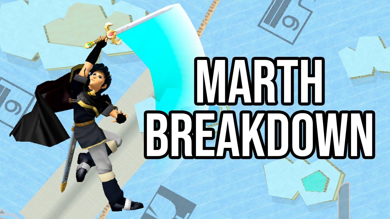 The Marth Breakdown You Were Looking For