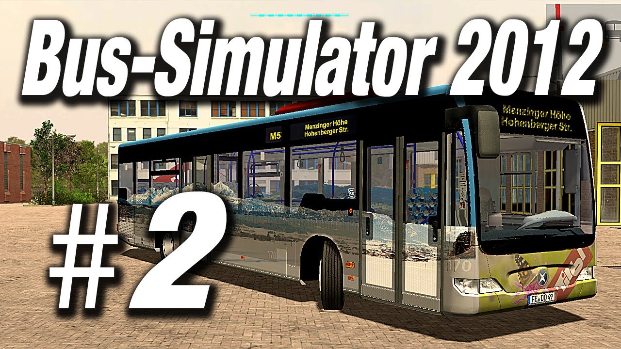 Simulator - Let's Play Bus Simulator 2012 #2 - Simulator Spiele im Gameplay-Marathon
