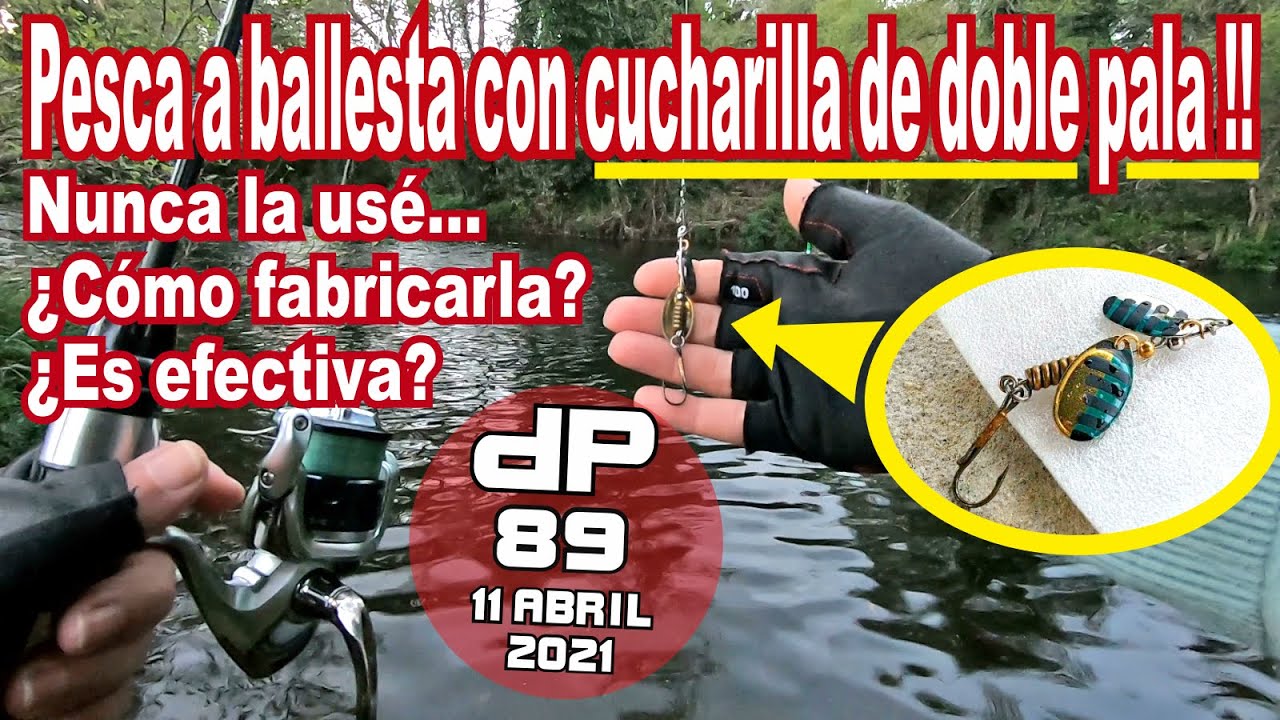 ♠️ Pesca a ballesta con CUCHARILLA DE DOBLE PALA. Nunca la usé... ¿Cómo fabricarla? ¿Es efectiva? ♠️