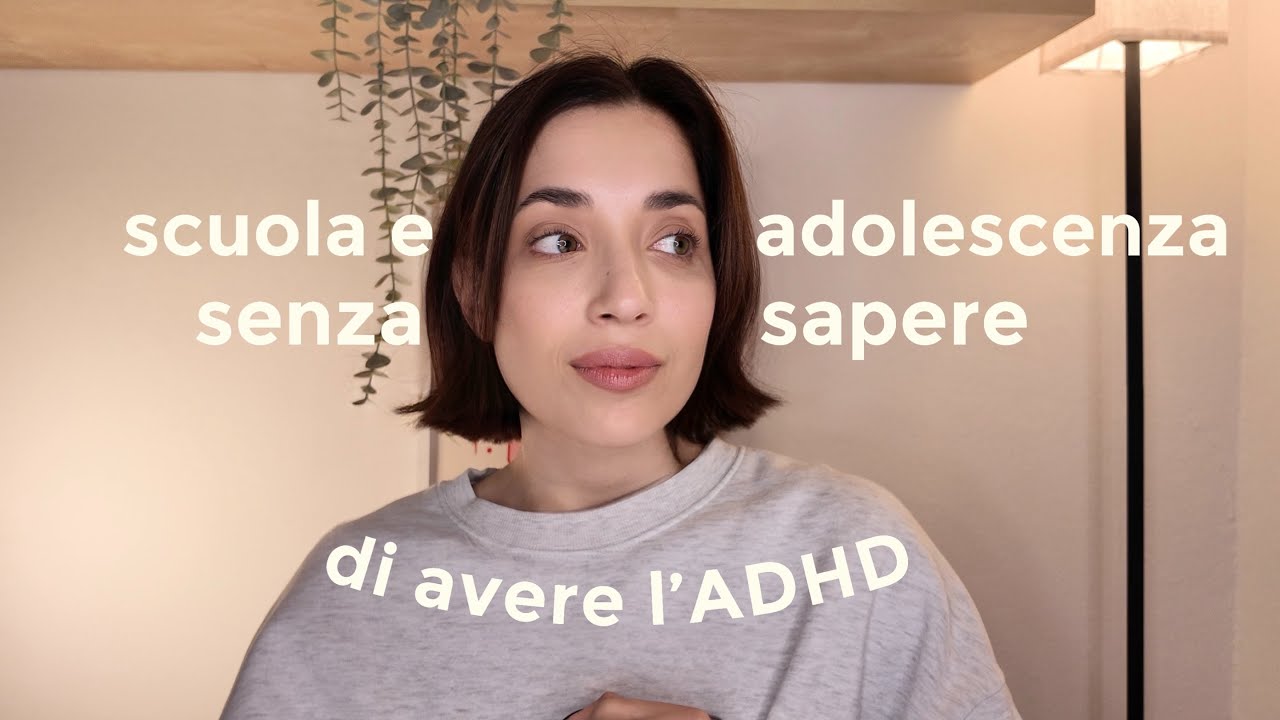 crescere con l'adhd (e non saperlo)