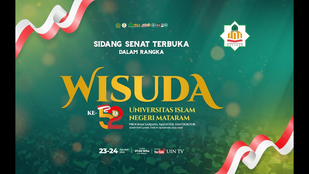 WISUDA KE-52 UIN MATARAM (SESI 1)