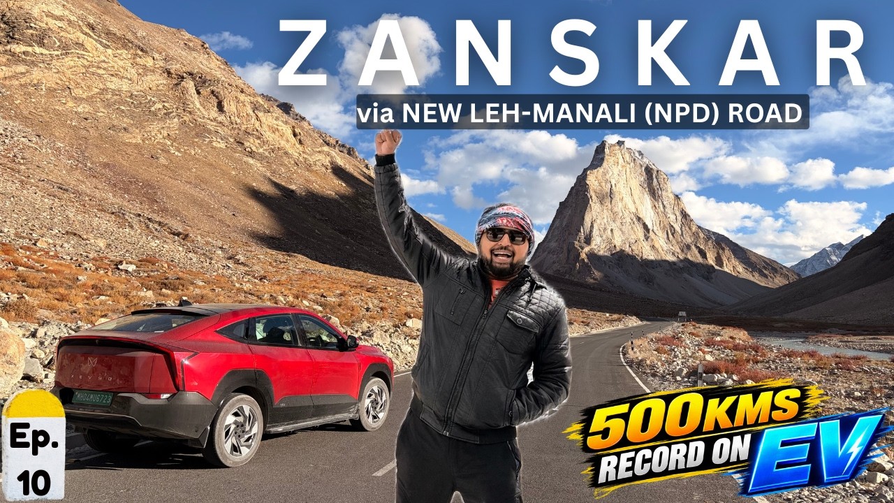 Ep. 10 | CROSSING ZANSKAR ON XEV 9e | RECORD SET via Nimmo Padum Darcha NPD Road | Ladakh To Manali