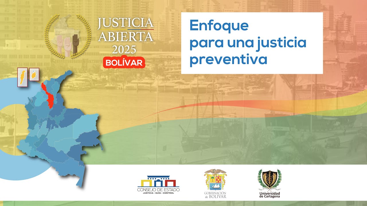 Justicia Abierta 2025 - Enfoque para una justicia preventiva