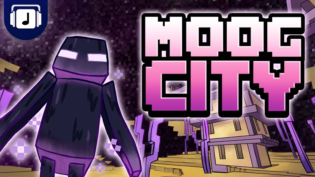 Moog City - Minecraft Remix