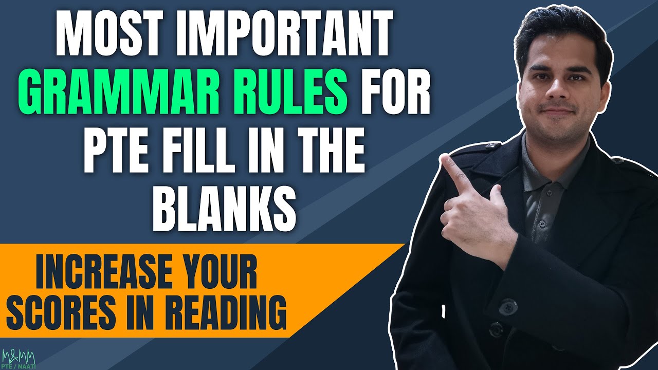 PTE Most Important Grammar Rules For PTE Reading Fill in the Blanks | M and MM PTE NAATI