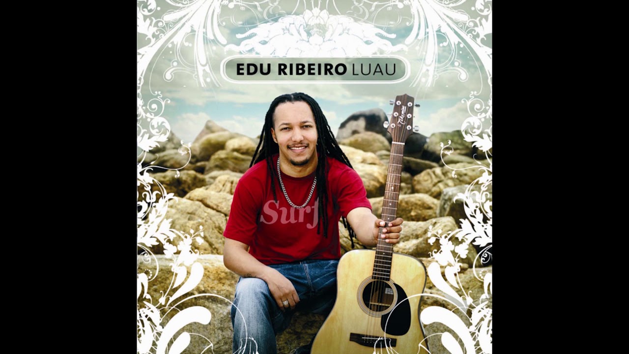 Edu Ribeiro - Ver O Mar