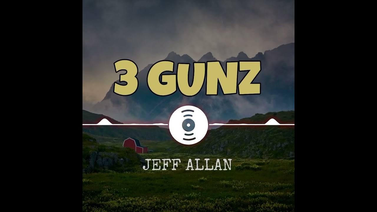 3 Gunz - Jeff Allan 