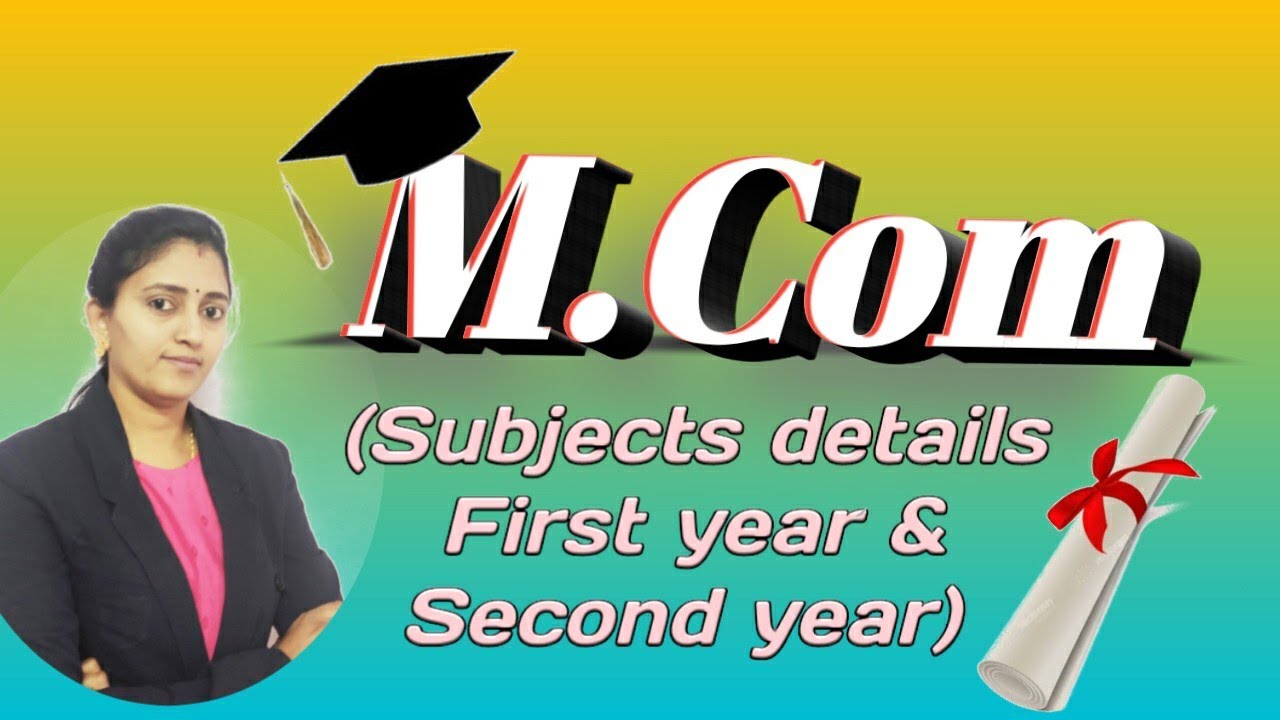 M.Com subjects details || Bharathiar University M.Com course