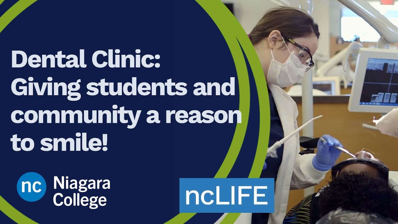 Niagara College Dental Clinic: Giving students and community a reason to smile