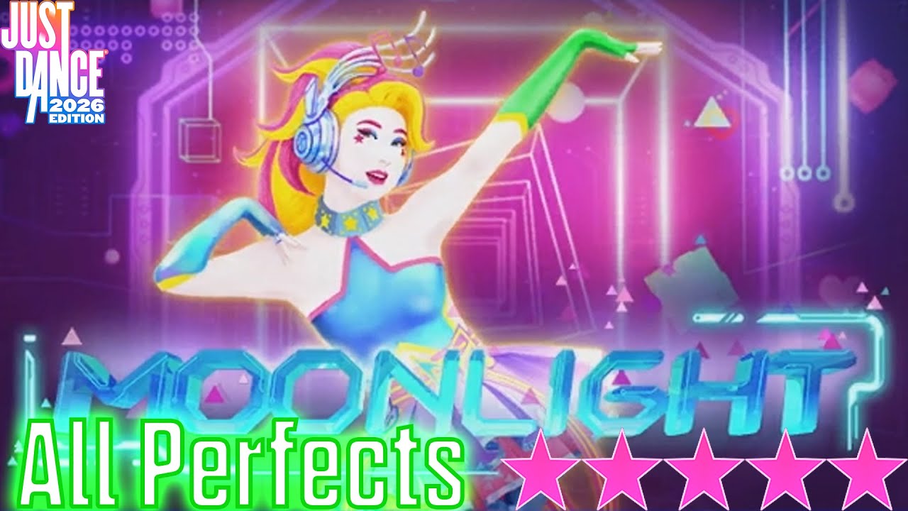 Just Dance 2026 Edition Moonlight 5 Stars + Megastar All Perfects