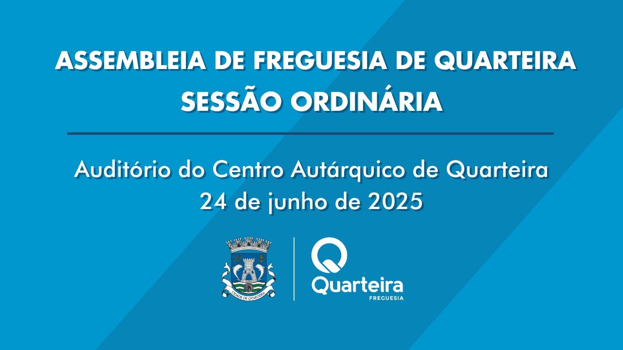 Assembleia de Freguesia de Quarteira - Sessão Ordinária