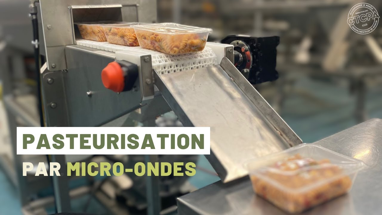 [Vidéo Expertise #2] PASTEURISATION de produits alimentaires pré-emballés par micro-ondes