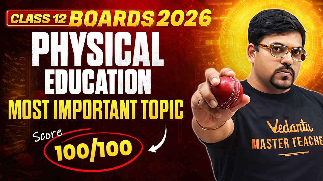 Most Important TOPIC to Score 100/100 in Physical Education🔥Class 12 Boards 2026 || Harsh Sir