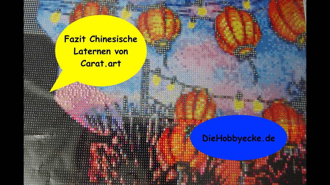 Diamond Painting/Fazit Chinesische Laternen Carat.art und andere Sachen