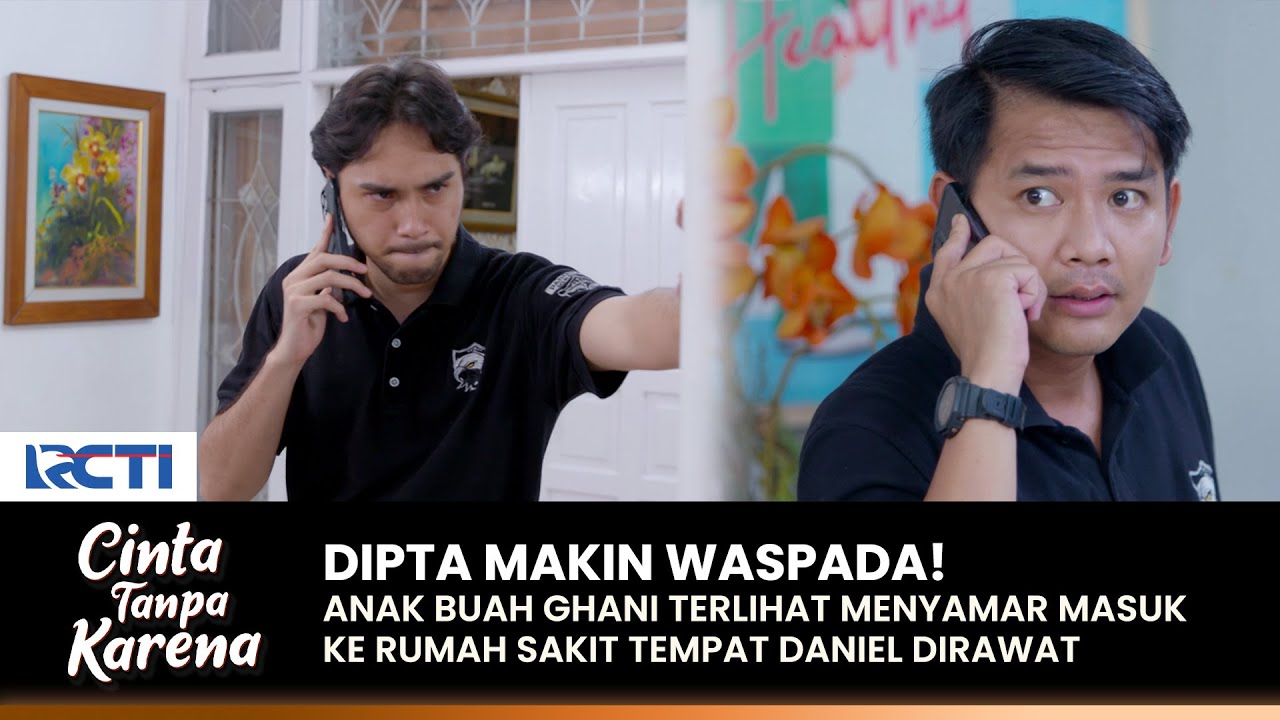 PERKETAT PENJAGAAN! Anak Buah Ghani Mulai Mendekati Daniel | CINTA TANPA KARENA | EPS 440 (2/3)