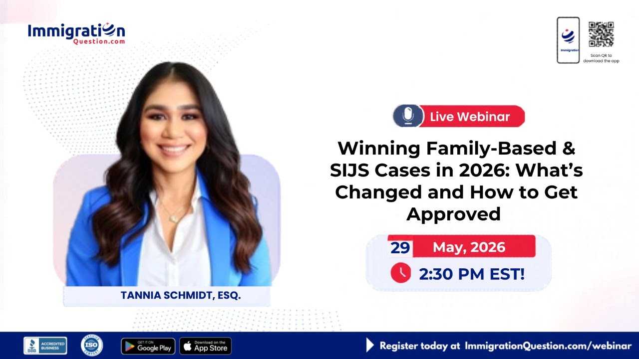 Winning Family-Based & SIJS Cases in 2026: What&rsquo;s Changed and How to Get Approved
