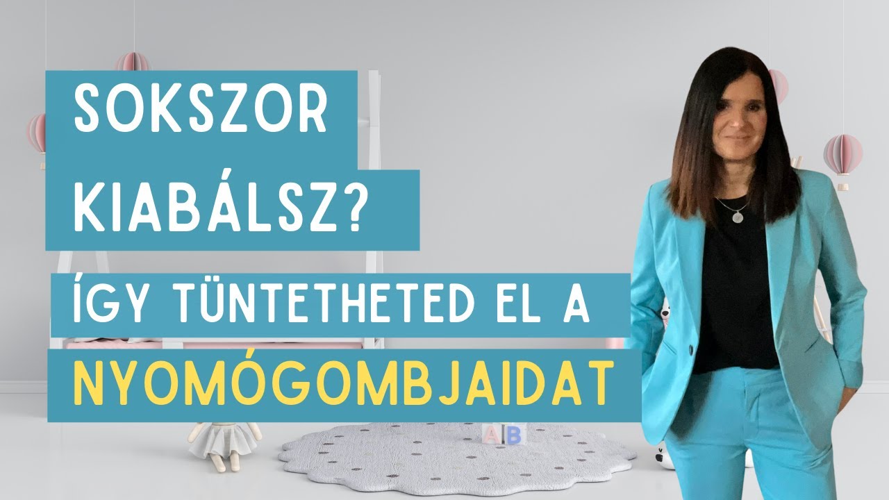 ÍGY TÜNTETHETED EL A NYOMÓGOMBJAIDAT