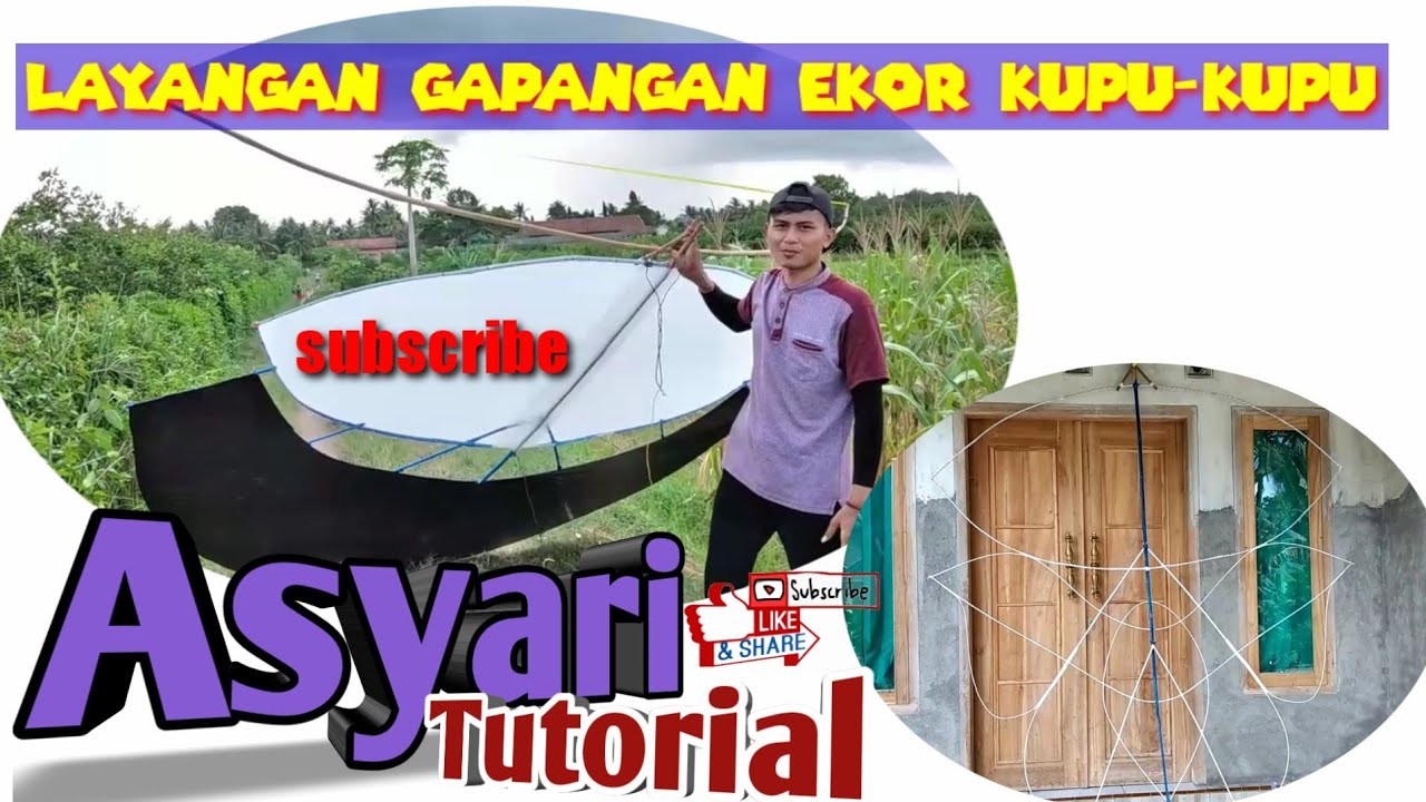 Cara Membuat Layangan Gapangan Ekor Kupu-kupu || Part 1 By Kembar