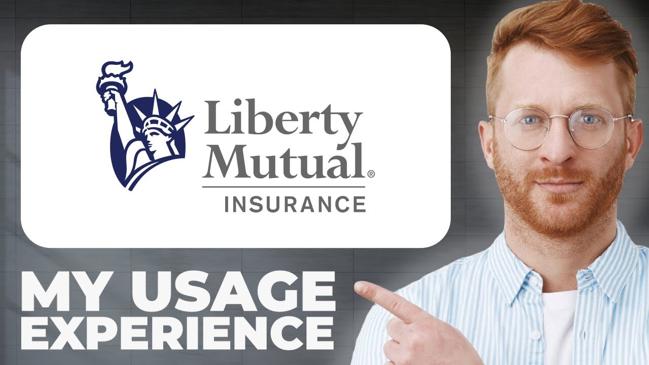 Liberty Mutual Insurance Review - Usage Experience