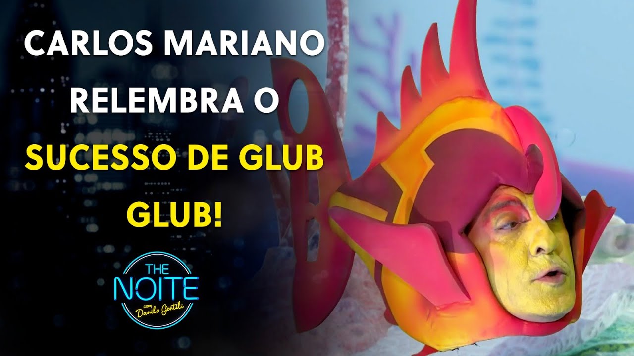 Carlos Mariano relembra bastidores do clássico infantil Glub Glub | The Noite (10/10/24)