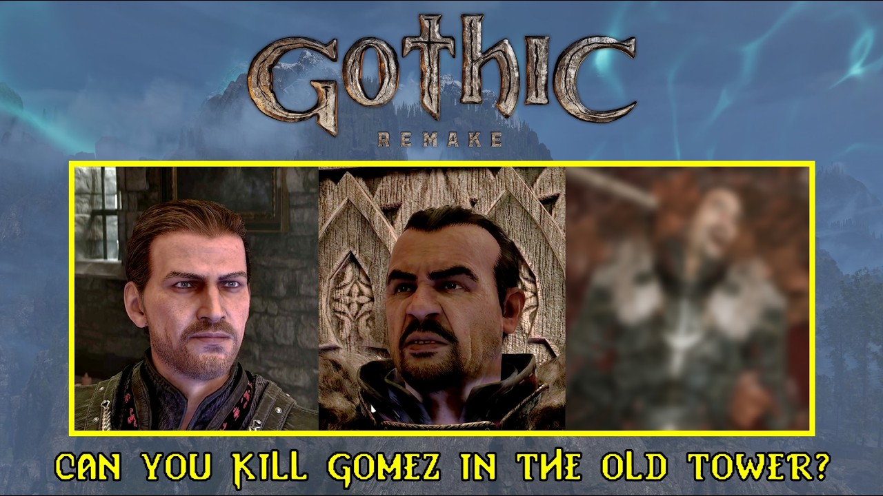 Gothic 1 Remake - Can You Kill Gomez AFTER Letting Him Escape to The Sunken Tower?