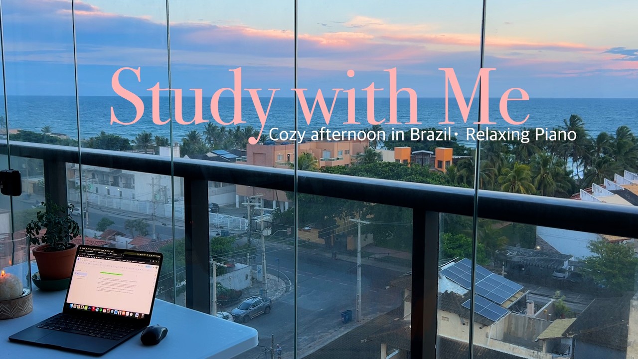 1-Hour Study with Me / Relaxing Piano / Brazil ･ Afternoon / Pomodoro 50-10