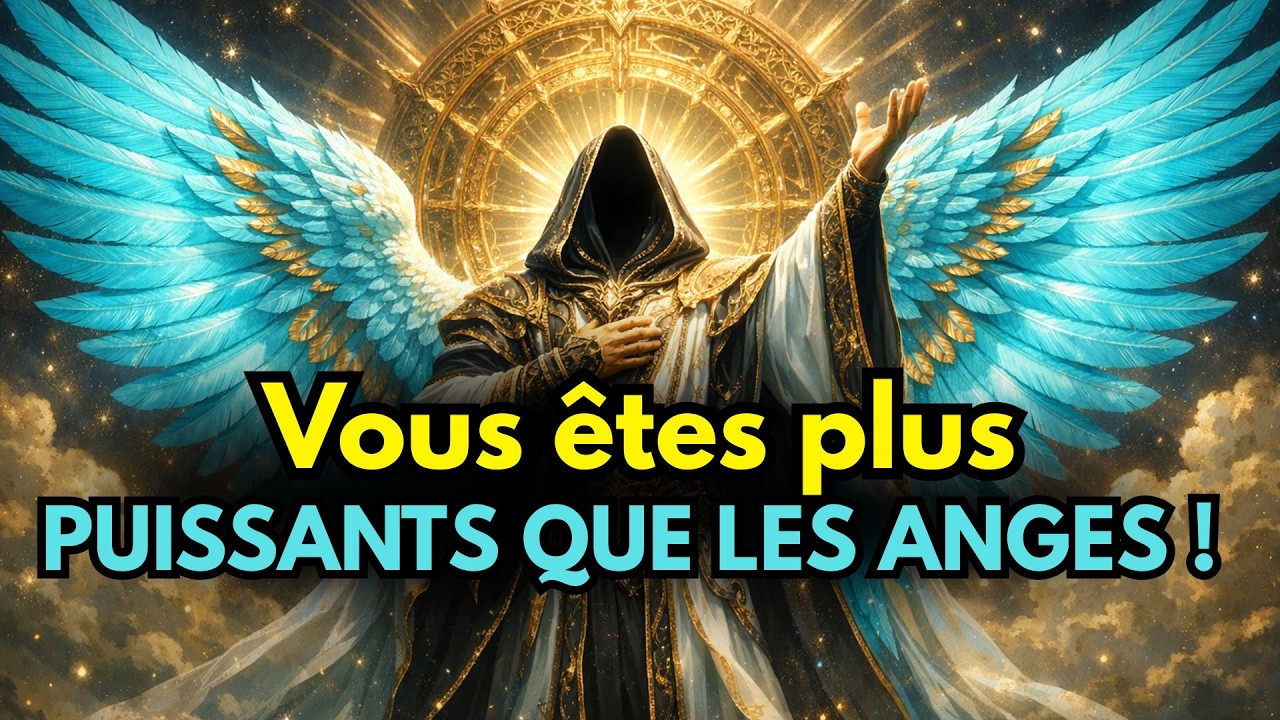 L'Élu(e) — Dieu Dit Que Tu Es Plus Puissant(e) Que les Anges ! 🔥✨
