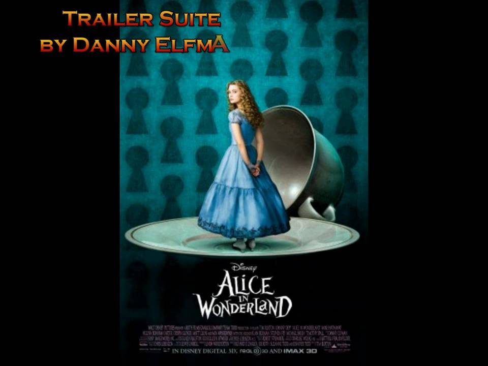 Alice in Wonderland - Trailer Suite (Danny Elfman)