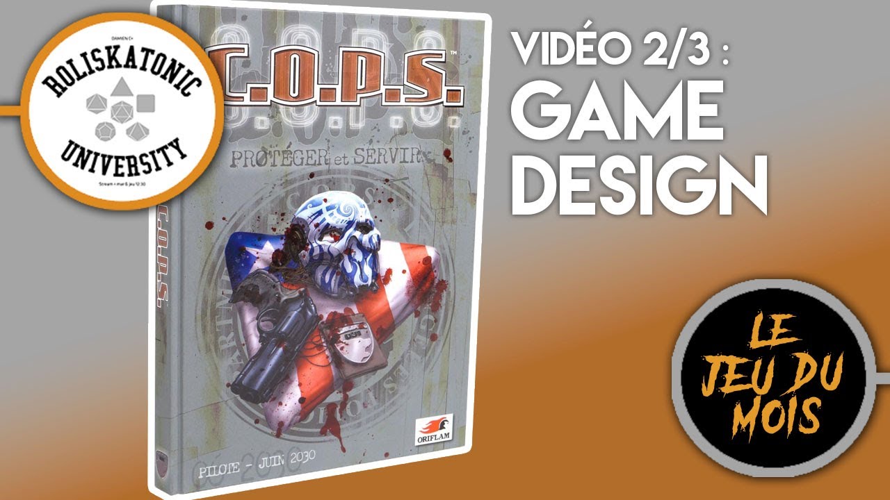 💎 Le jeu de rôle du mois : COPS (2/3) Gamedesign