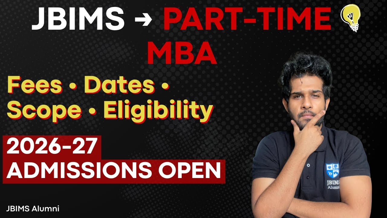 JBIMS Part-Time MMS 2026-27 | Fees, Admission, Eligibility, Last Date & Scope
