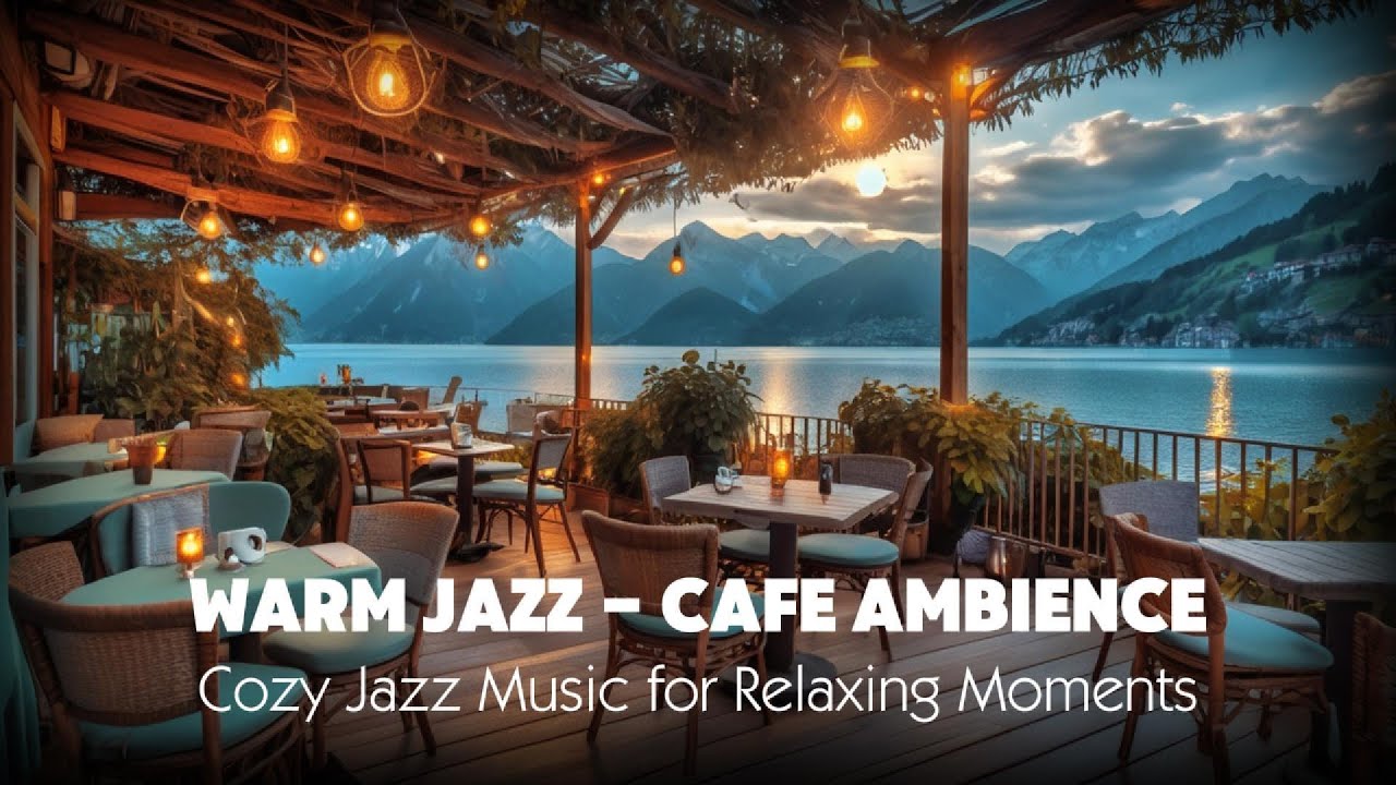 Warm Jazzウォームジャズカフェ | Cozy Jazz Music for Relaxing Moments