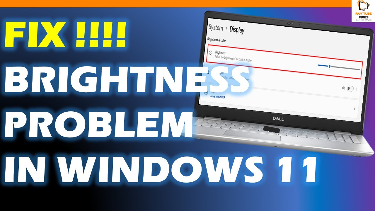 How To Fix Screen Brightness Won't Change  Fix Brightness Problem In Windows 11 10