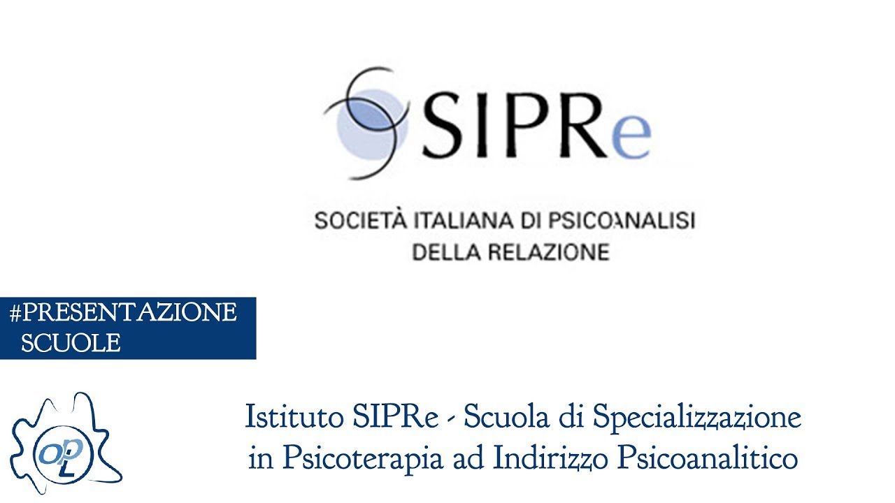 Presentazione dell'Istituto SIPRe Scuola di Specializzazione in Psicoterapia ad Indirizzo Psicoanali