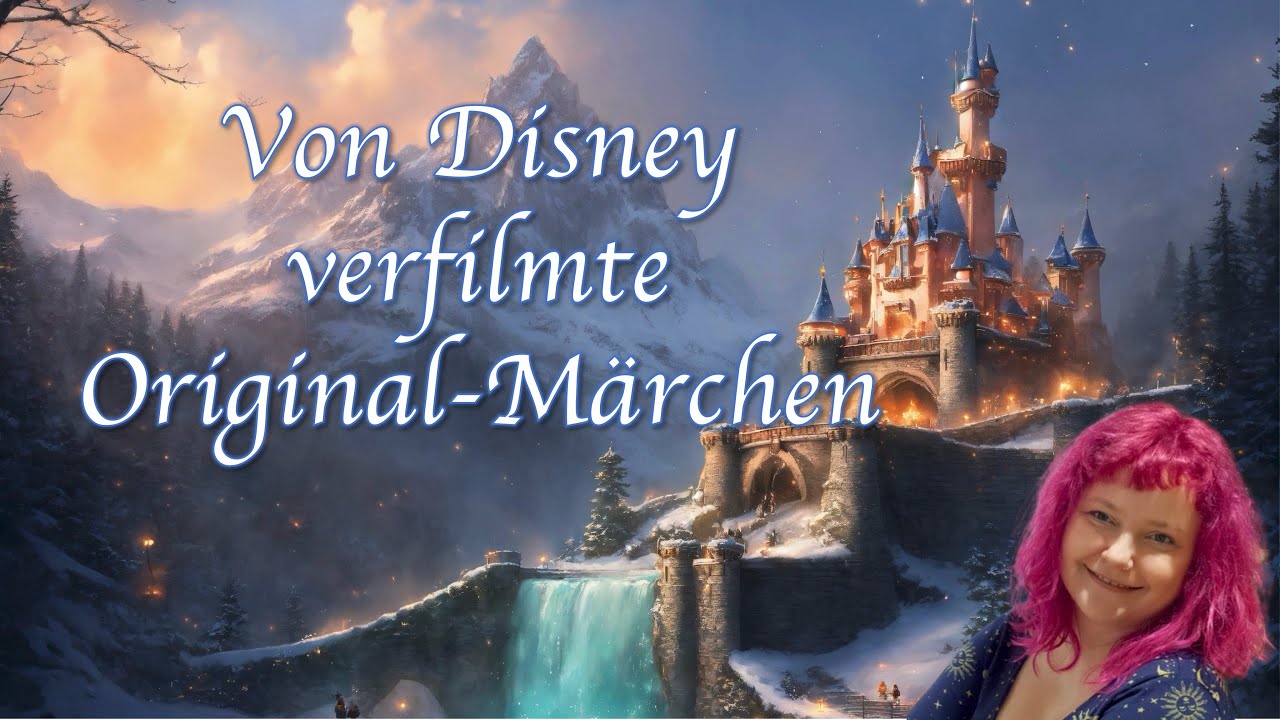 Von Disney verfilmte Original-Märchen: Ein Märchen-Hörbuch mit Minna McMaster