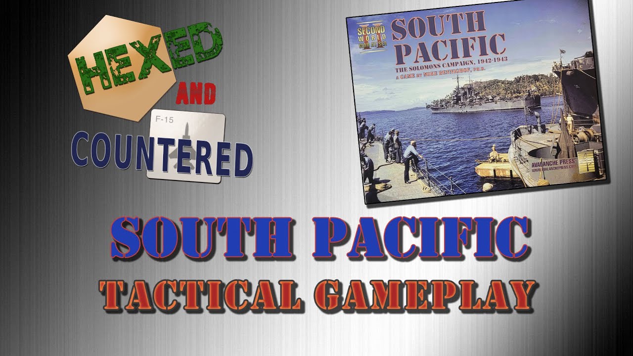 South Pacific (Second World War At Sea) - Tactical Gameplay Example