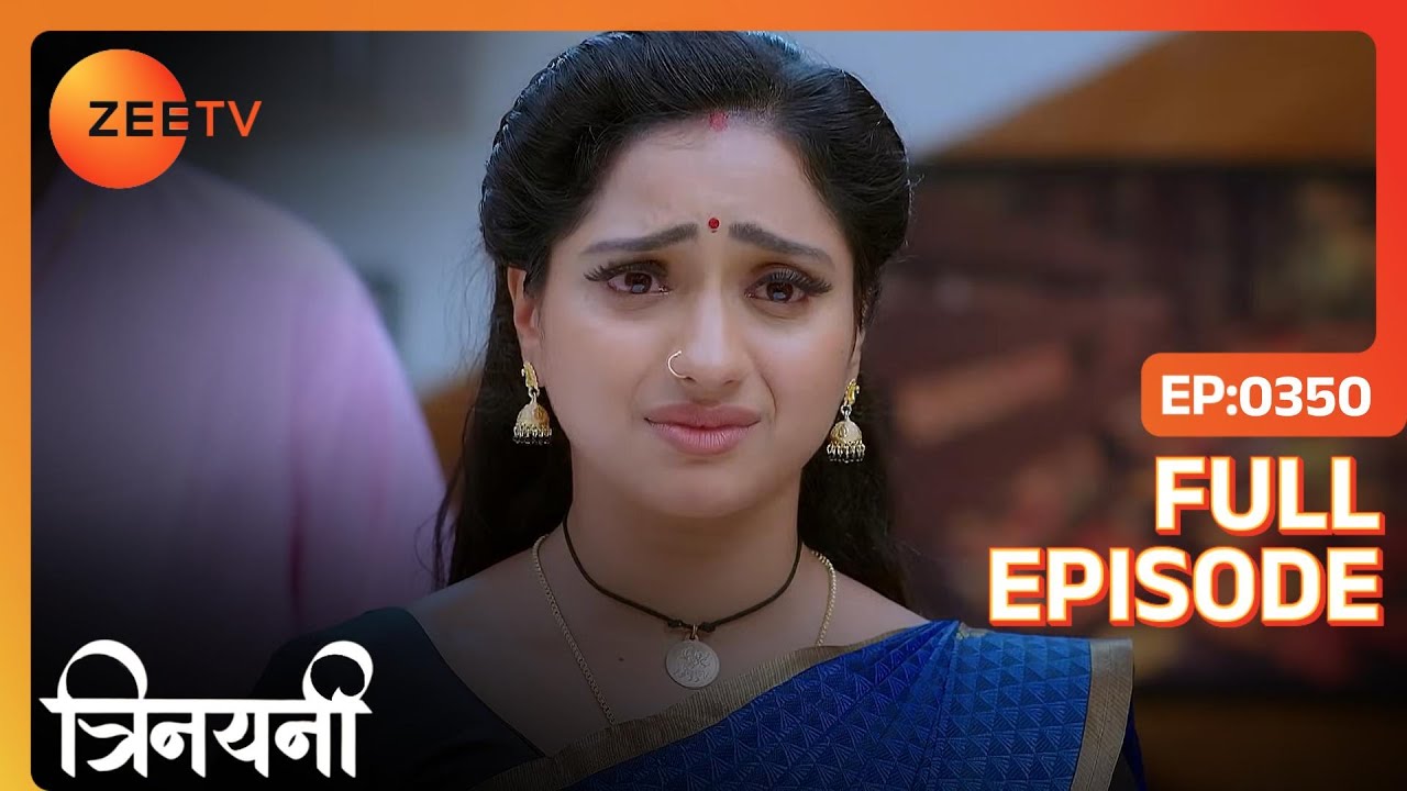 Trinayani ने कैसा case file किया? | Trinayani Hindi | Full Ep. 350 | ZEE TV