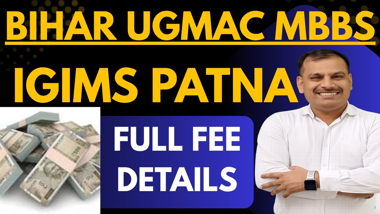 IGIMS Patna MBBS Full Fee Structure 2025 | #neet2025 #neetjeepatna 