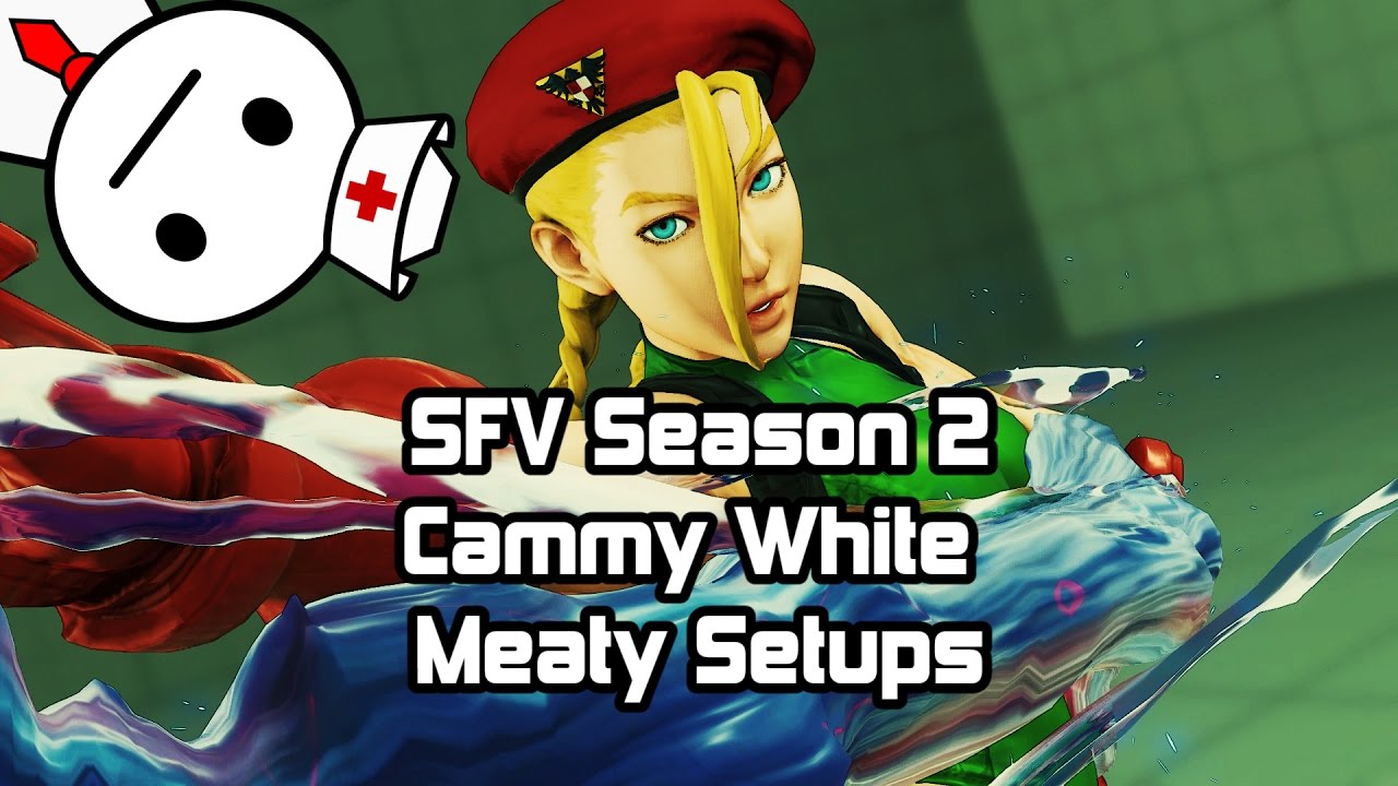 SFV Season 2 Cammy White Meaty Setups