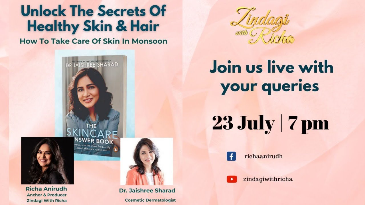 How to take care of Skin in Monsoon - Live with Dr. Jaishree Sharad