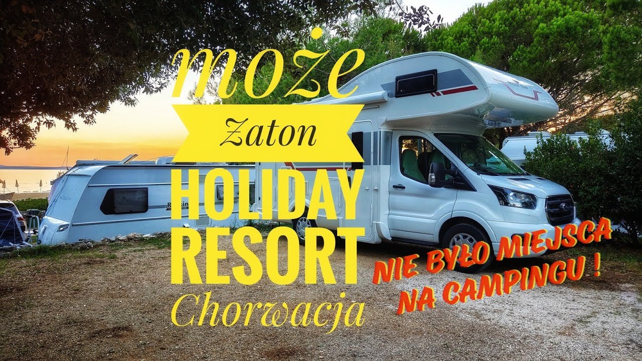 Camping ZATON Holiday Resort - koszty, trasa i brak miejsca na campingu - Chorwacja #1