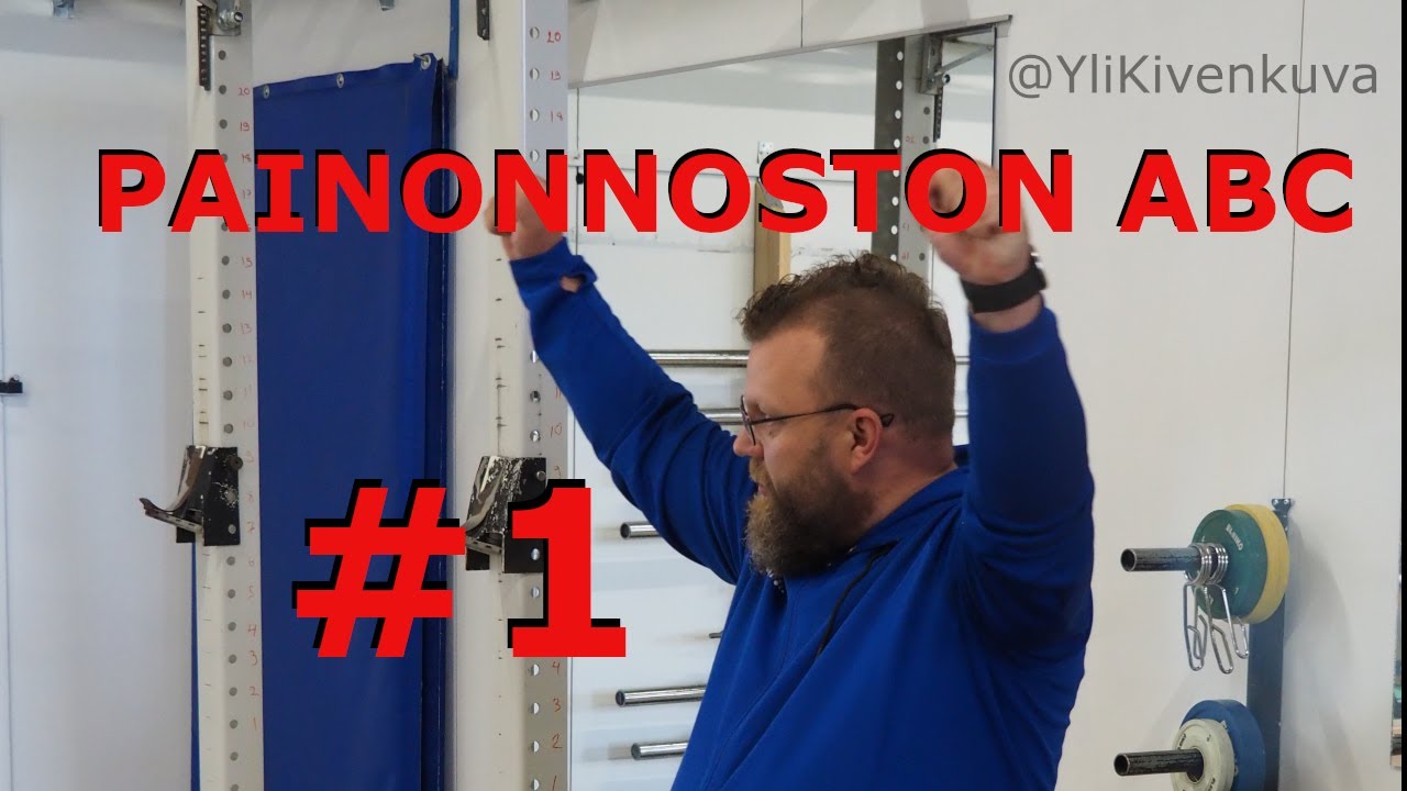 Painonnoston ABC #1 Sarjan esittely miten opit painonnostoa