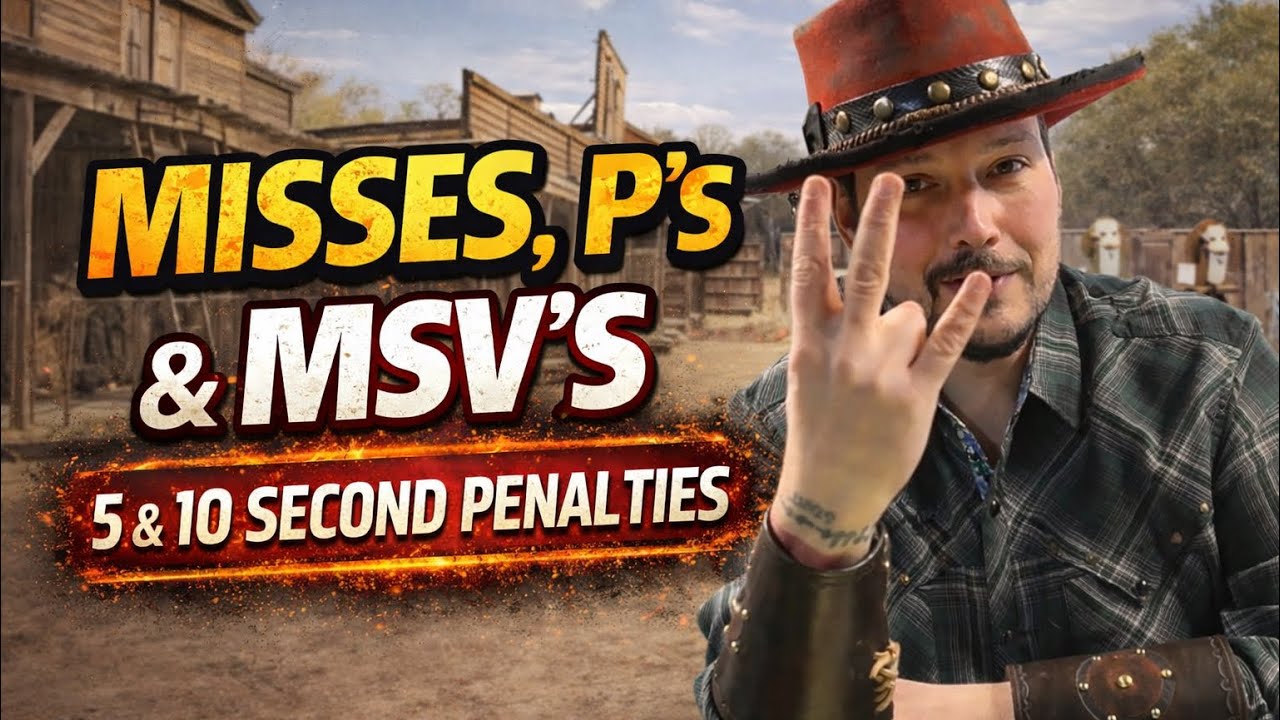 Cowboy Action Penalties Explained | 5 & 10 Second Penalties (Misses, P’s & MSV’s)