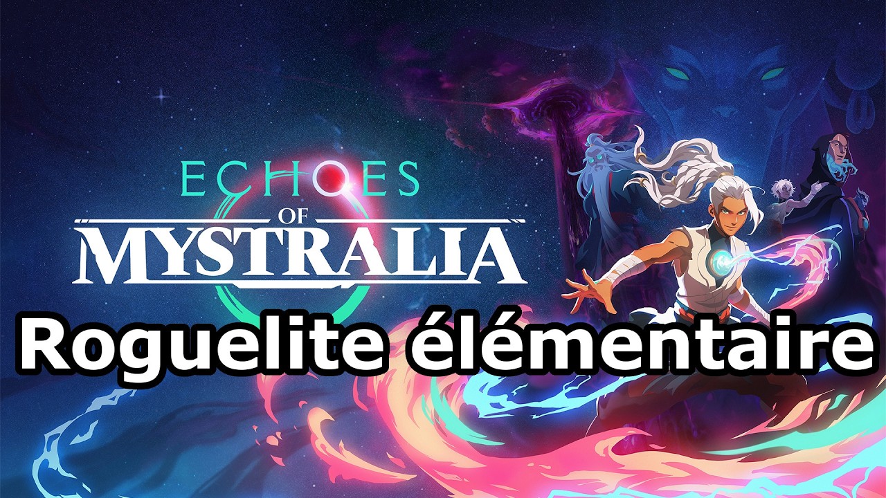 Ma&icirc;trisez les &eacute;l&eacute;ments : Echoes of Mystralia (acc&egrave;s anticip&eacute;)