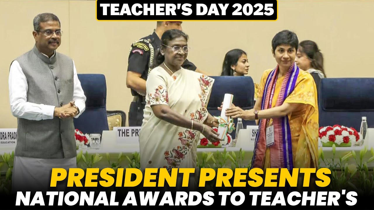 LIVE: President Murmu presents National Awards to teacher's on occasion of teachers' day