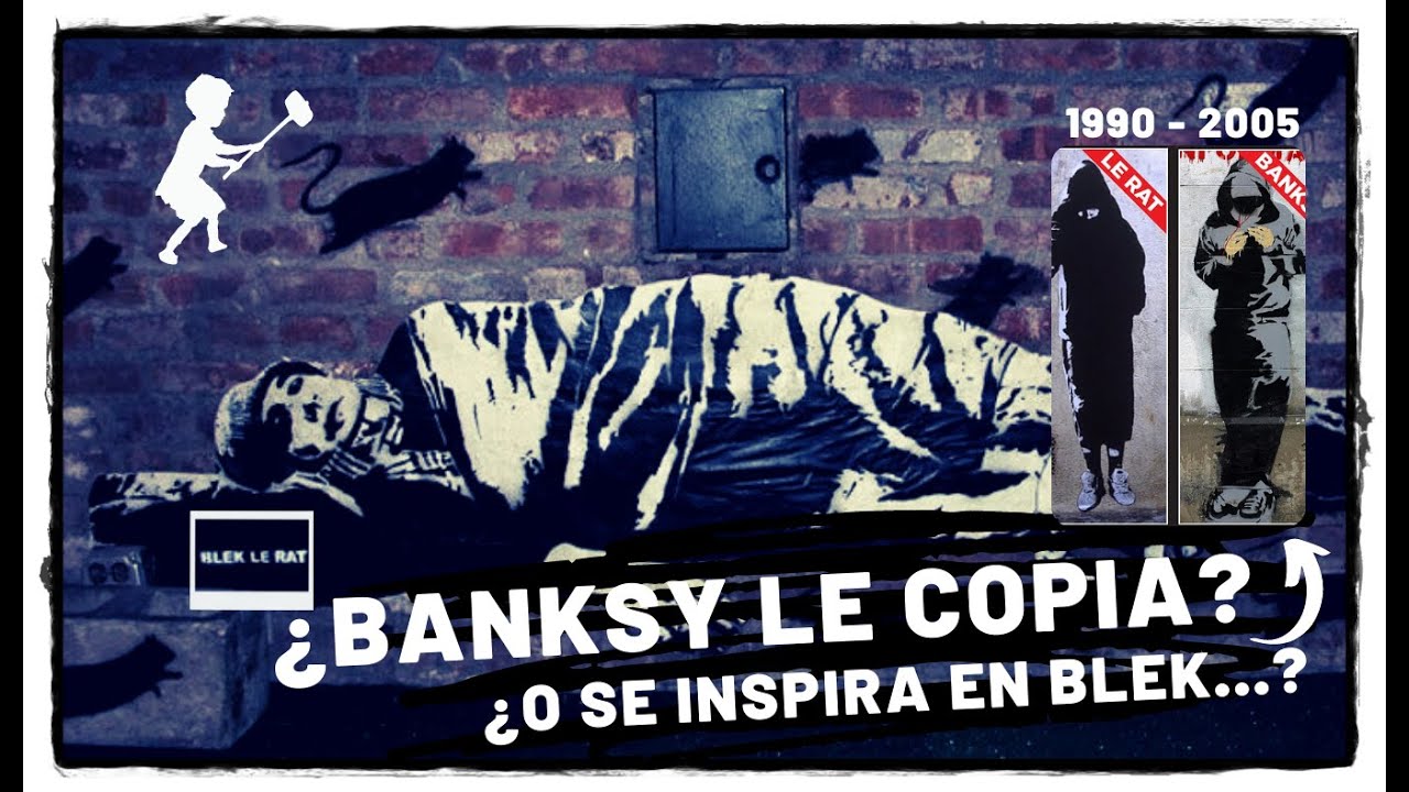 ▶️ ¿Quién es BLEK LE RAT? Inspiración ¿y COPIA? para BANKSY