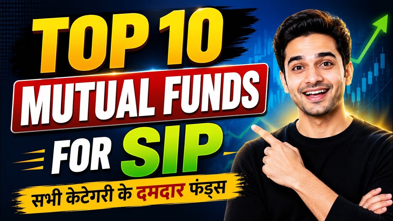 Top 10 Mutual Funds for SIP 🚀 | सभी Category के दमदार फंड्स - Best Mutual Funds
