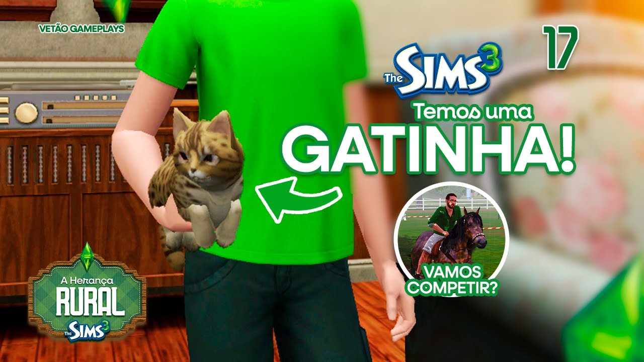 THE SIMS 3 | Temos uma GATINHA! 🐱😍 | Ep. 17 #sims3