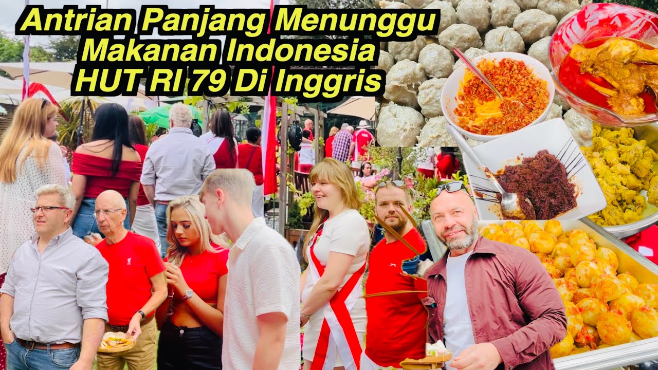 Membludak Antrian Panjang Makan Masakan INDONESIA HUT RI 79 Di Inggris